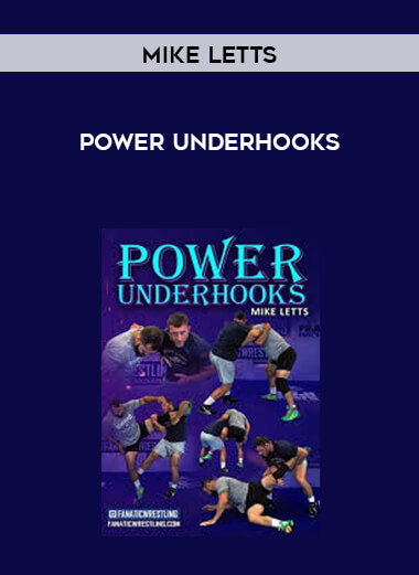 Mike Letts - Power Underhooks courses available download now.