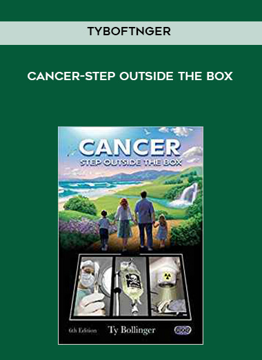 TyBoftnger-Cancer-Step Outside the Box courses available download now.