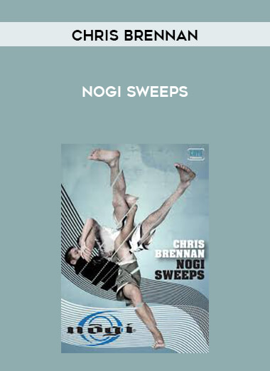 CHRIS BRENNAN NOGI SWEEPS courses available download now.