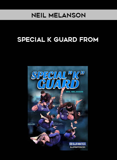 Special K Guard from Neil Melanson courses available download now.
