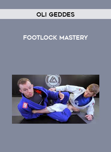 Oli Geddes - footlock mastery courses available download now.