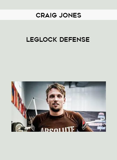 Craig Jones - Leglock Defense courses available download now.