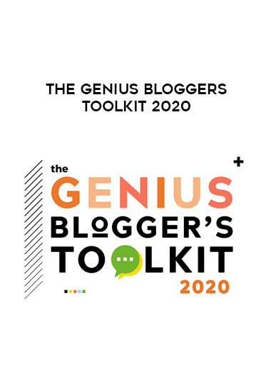 The Genius Bloggers Toolkit 2020 courses available download now.