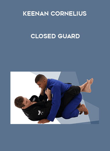 Keenan Cornelius - Closed Guard courses available download now.