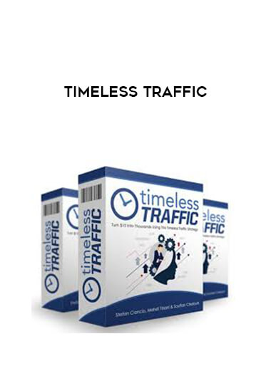 TIMELESS TRAFFIC courses available download now.