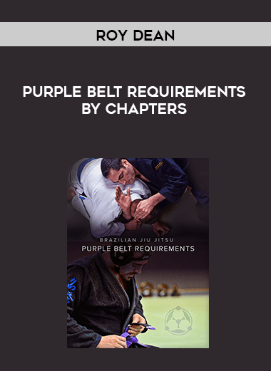 Roy dean purple belt requirements by chapters courses available download now.