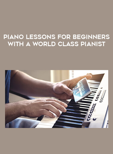 Piano lessons for beginners with a world class pianist. courses available download now.