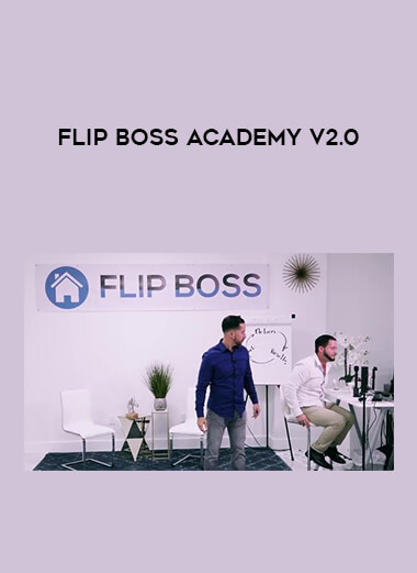 Flip Boss Academy v2.0 courses available download now.