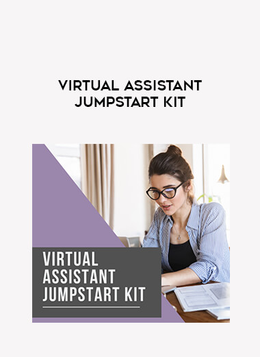 Virtual Assistant Jumpstart Kit courses available download now.