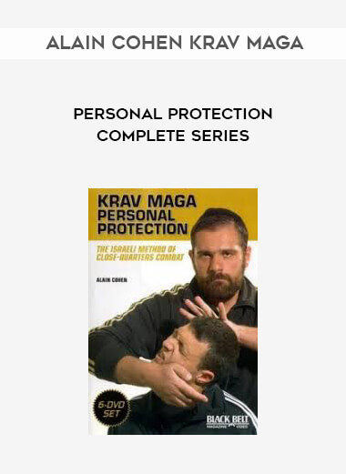 Alain Cohen Krav Maga - Personal Protection Complete Series courses available download now.