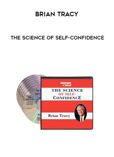 Brian Tracy - The Science of Self-Confidence courses available download now.
