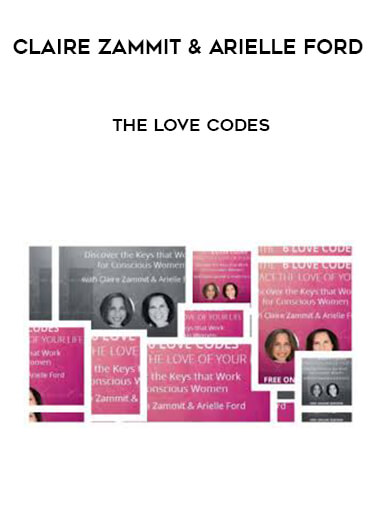 Claire Zammit & Arielle Ford - The Love Codes courses available download now.