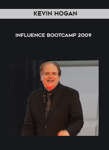 Kevin Hogan - Influence - Bootcamp 2009 courses available download now.