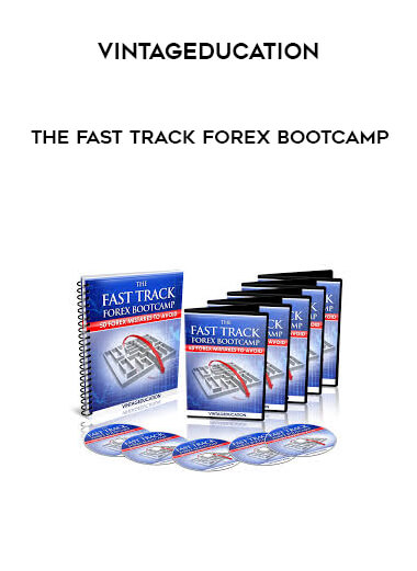 VintagEducation - The Fast Track Forex Bootcamp courses available download now.