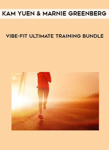 Kam Yuen and Marnie Greenberg - ViBE-FiT Ultimate Training Bundle courses available download now.