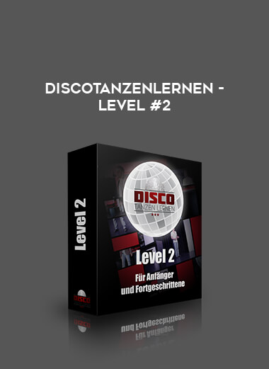 DiscoTanzenLernen - Level #2 courses available download now.