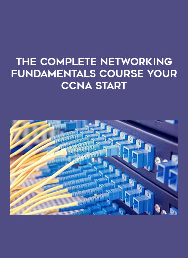 The Complete Networking Fundamentals Course. Your CCNA start courses available download now.