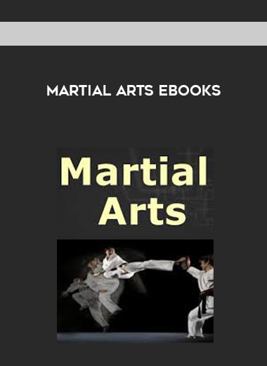 Martial Arts E-Books courses available download now.