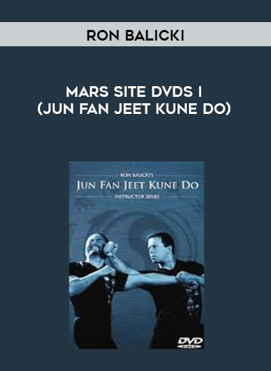 Ron Balicki MARS site Dvds I (Jun Fan Jeet Kune Do) courses available download now.