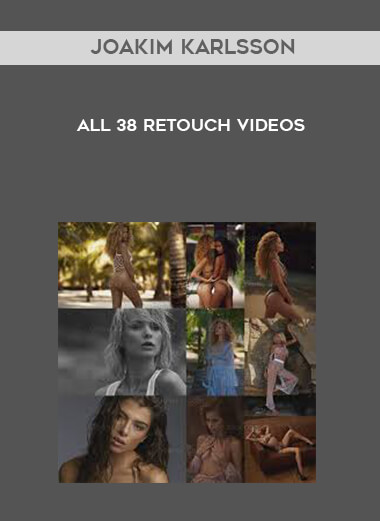 Joakim Karlsson - All 38 Retouch Videos courses available download now.