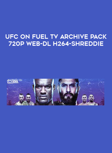 UFC on Fuel TV Archive Pack 720p WEB-DL H264-SHREDDiE courses available download now.