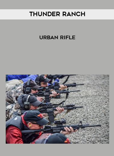 Thunder Ranch - Urban Rifle courses available download now.