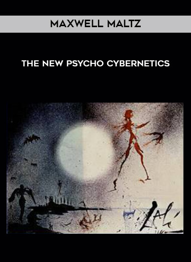 Maxwell Maltz - The New Psycho - Cybernetics courses available download now.