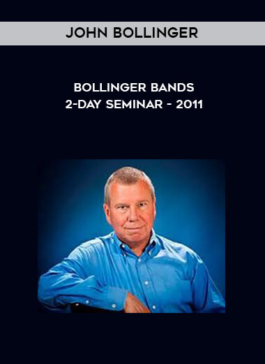John Bollinger - Bollinger Bands - 2-day Seminar - 2011 courses available download now.