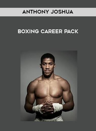 Anthony Joshua Boxing Career Pack courses available download now.