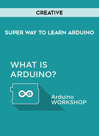 Super way to Learn Arduino - Creative courses available download now.