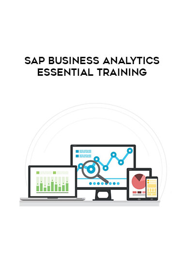 SAP Business Analytics Essential Training courses available download now.