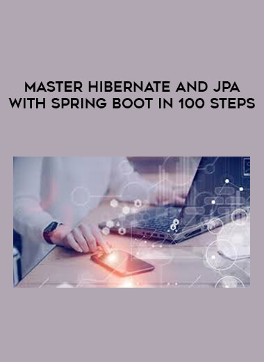 Master Hibernate and JPA with Spring Boot in 100 Steps courses available download now.