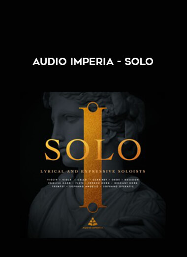Audio Imperia - Solo courses available download now.