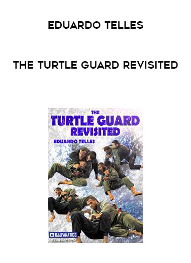 The Turtle Guard Revisited by Eduardo Telles courses available download now.