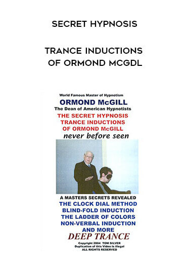 Secret Hypnosis Trance Inductions of Ormond McGdl courses available download now.