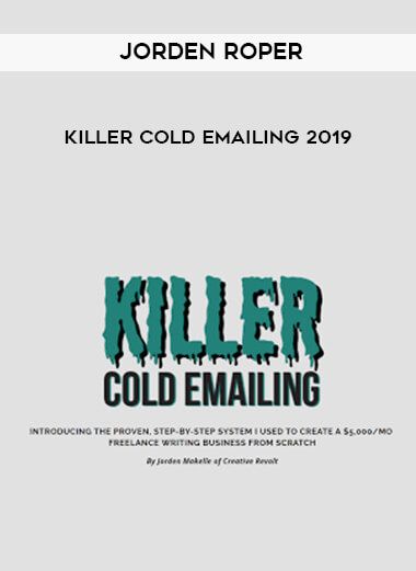 Jorden Roper - Killer Cold Emailing 2019 courses available download now.