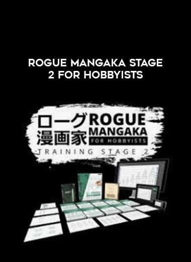 Rogue Mangaka STAGE 2 for Hobbyists courses available download now.
