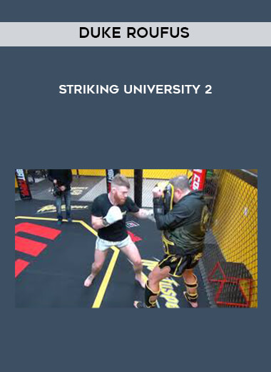 Duke Roufus - Striking University 2 courses available download now.