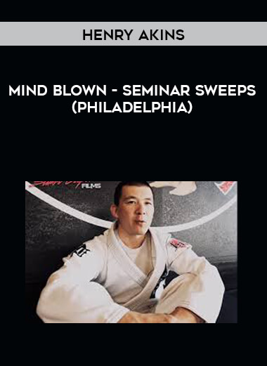 Henry Akins - Mind blown - Seminar Sweeps (Philadelphia) courses available download now.