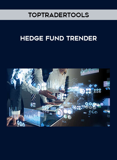 Toptradertools - Hedge Fund Trender courses available download now.