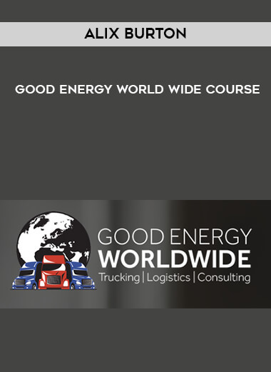 Alix burton - Good Energy World Wide Course courses available download now.
