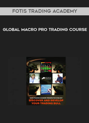 Fotis Trading Academy - Global Macro Pro Trading Course courses available download now.
