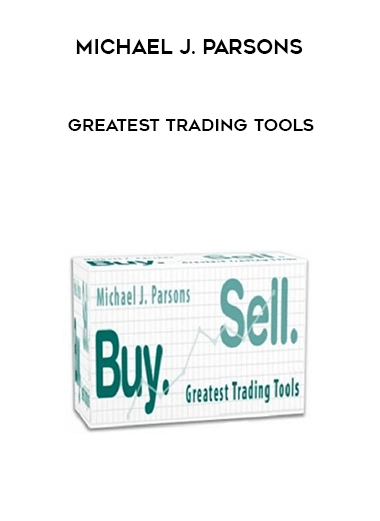 Michael J. Parsons - Greatest Trading Tools courses available download now.