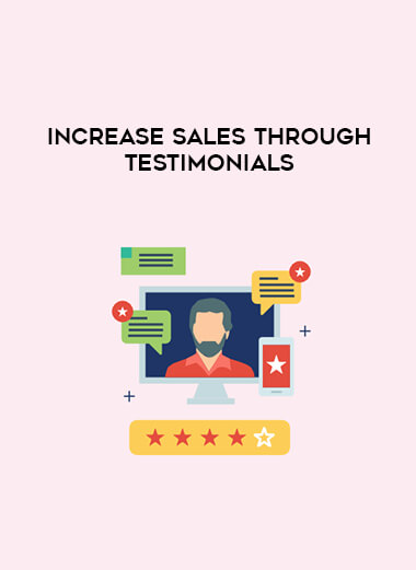 Increase sales through testimonials courses available download now.