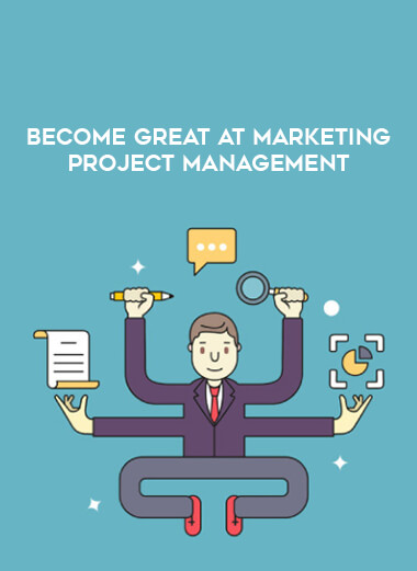 Become great at marketing project management courses available download now.