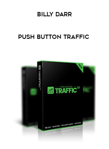 Billy Darr - Push Button Traffic courses available download now.
