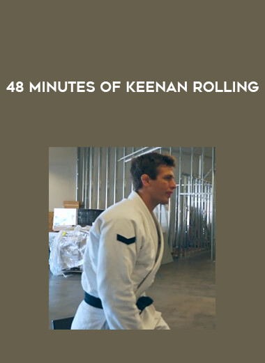 48 Minutes Of Keenan Rolling courses available download now.