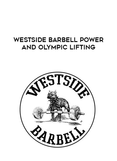 Westside Barbell Power and Olympic Lifting courses available download now.