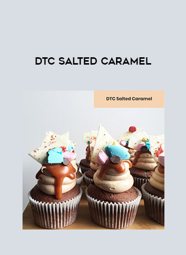 DTC Salted Caramel courses available download now.