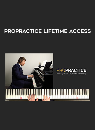 ProPractice Lifetime Access courses available download now.